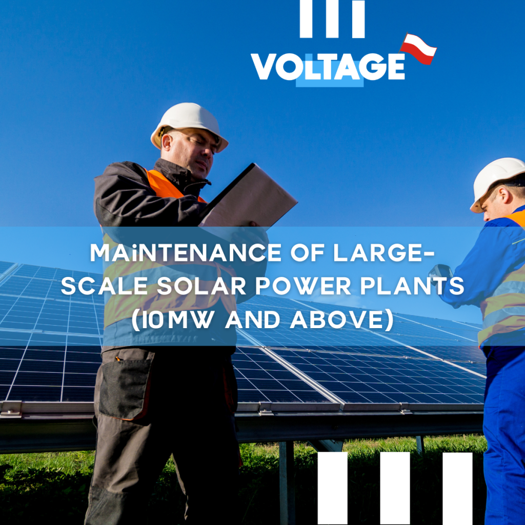 Utility Scale Solar Routine Maintenance Maintenance of Large-Scale Solar Power Plants (10 MW and Above) | VOLTAGE